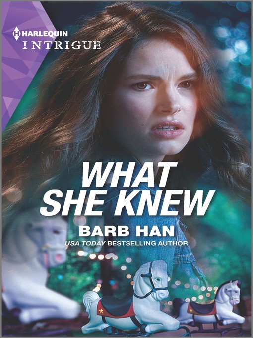 Title details for What She Knew by Barb Han - Available